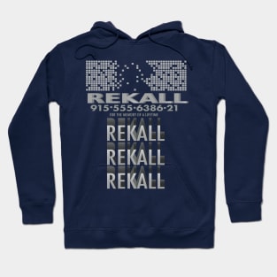 Rekall Rekall Rekall Hoodie